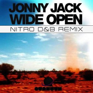 Jonny Jack - Wide Open (Nitro D&B Remix)