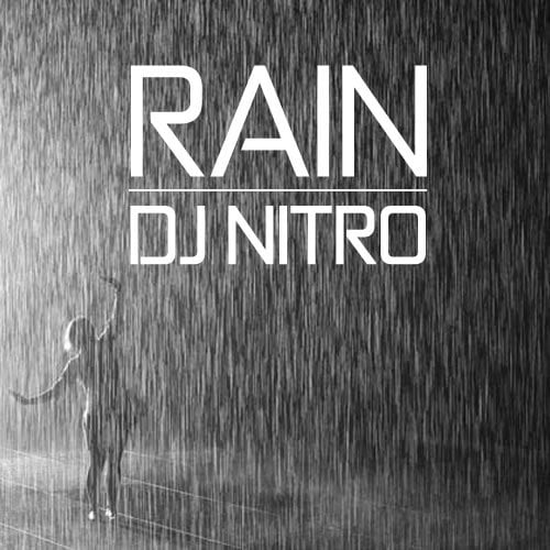 Rain DJ Nitro